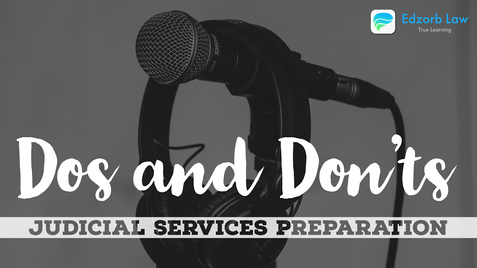 Dos and Don’ts of Judicial Services Preparation