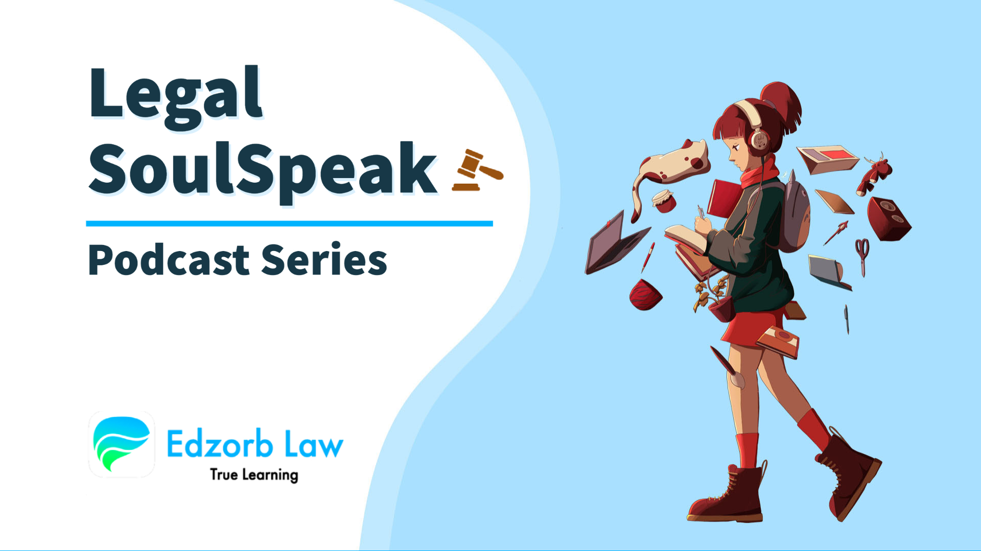 Legal Soul Speak Podcast #66