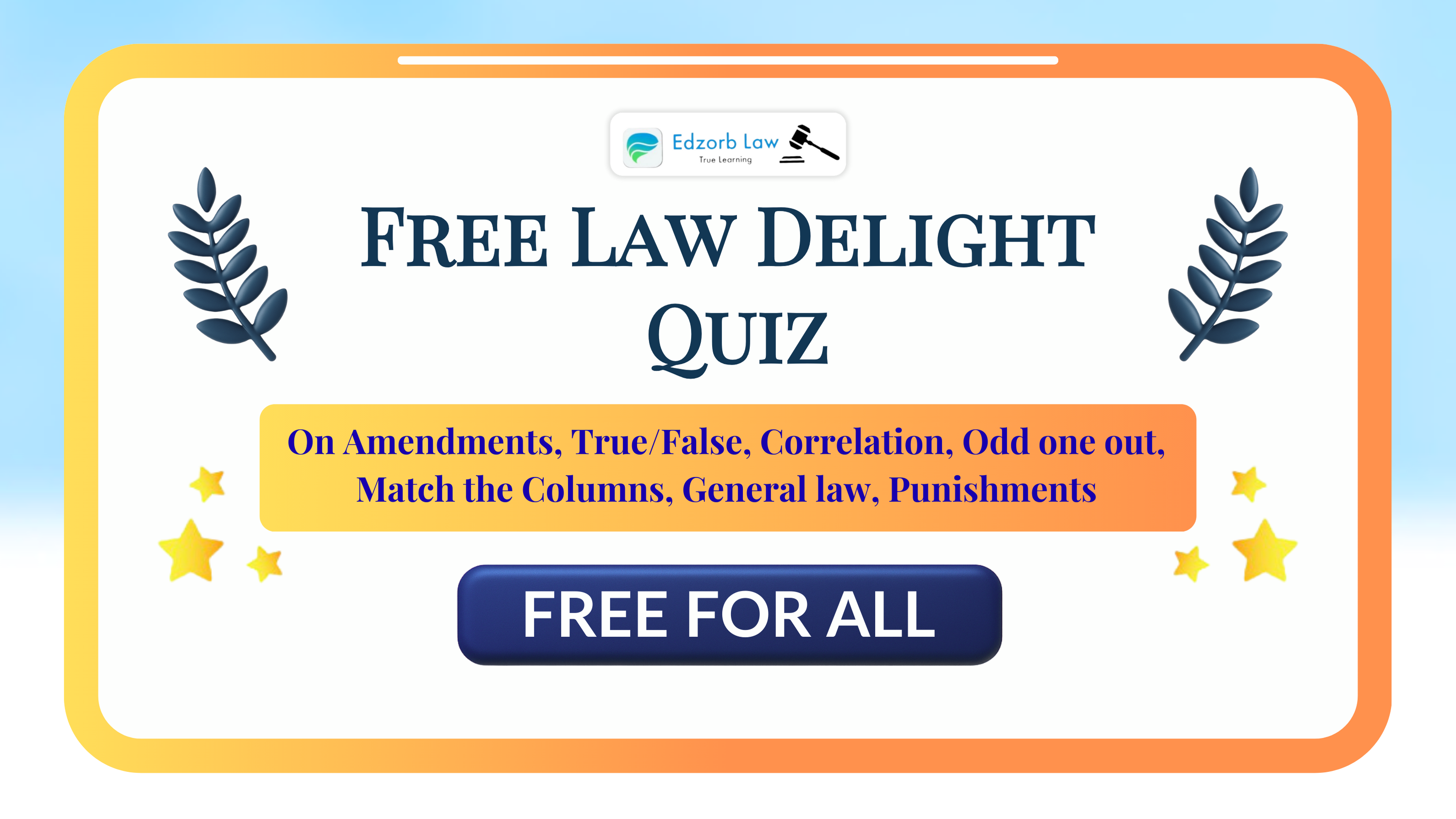 Free Law Delight Quiz 2025